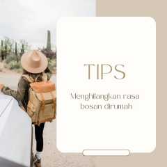 Bosan karena weekend dirumah aja? Yuk intip tips nya